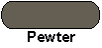 Pewter