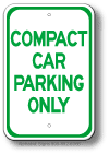 Compact Car Parking Only Sign
