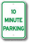 10 Minute Parking Sign