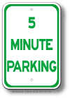 5 Minute Parking Sign