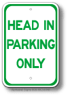 Head In Parking Only Sign