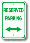 Reserved Parking Dual Arrow Sign