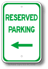 Reserved Parking Left Arrow Sign