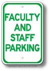 Faculty and Staff Parking Sign