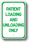 Patient Loading and Unloading Sign