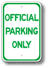 Official Parking Only Sign
