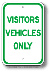 Visitors Vehicles Only Sign