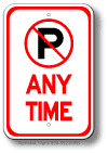 No Parking Symbol Any Time Sign
