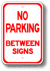 No Parking Between Signs Sign