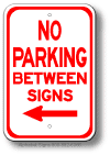 No Parking Between Signs Left Arrow Sign