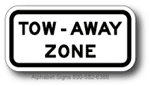 Tow Away Placard Sign