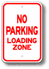 No Parking Loading Zone Sign