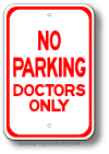 No Parking Doctors Only Sign