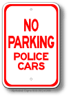 No Parking Police Cars Sign