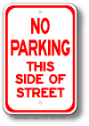 No Parking This Side Of Street Sign