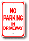 No Parking In Driveway Sign