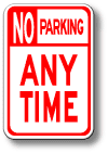 No Parking Header Any Time Sign