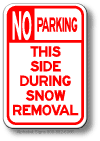No Parking This Side During Snow Sign