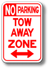No Parking Tow Away Dual Arrow Sign