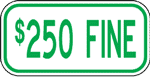 250 Fine Green Placard Signs