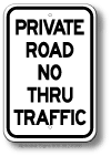 Private Road No Thru Traffic Sign