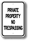Private Property No Trespassing Sign
