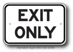 Exit Only Sign