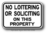 No Loitering No Soliciting Sign