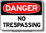 No Trespassing Safety Sign