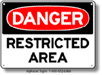 Restricted Area Safety Sign