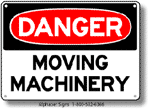Moving Machinery Safety Sign