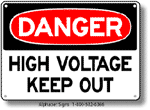 High Voltage Keep Out Safety Sign