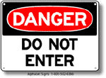 Do Not Enter Safety Sign