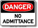 No Admittance Safety Sign