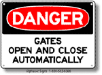 Gates Open Automatically Safety Sign
