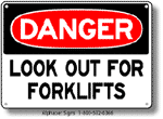 Look Out For Forklifts Safety Sign