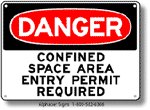 Confined Space Entry Permit Required Safety Sign