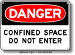 Confined Space Do Not Enter Safety Sign