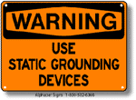 Use Static Ground Devices Safety Sign