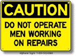 Do Not Operate Men Working Safety Sign