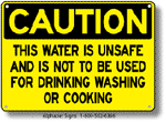 This Water Is Unsafe Safety Sign