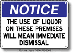 The Use Of Liquor Prohibited Safety Sign