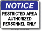 Restricted Area Safety Sign