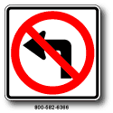 No Left Turn R3-2 Regulatory Traffic Signs