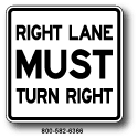 Right Lane Must Turn Right R3-7R Regulatory Traffic Signs