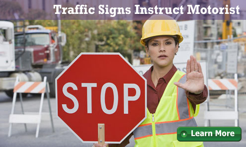 traffic signs instruct motorist
