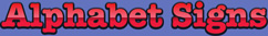 alphabet signs