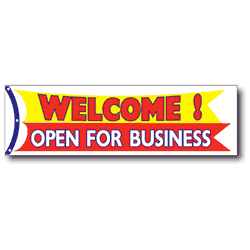 Welcome Open For Business Banner, 3 ft x 10 ft Outdoor Vinyl, Hemmed & Ropes
