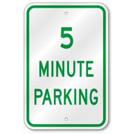 5 Minute Parking Sign, Outdoor Reflective Aluminum
