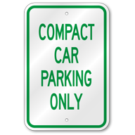 Compact Car Parking Only Sign, Outdoor Reflective Aluminum
